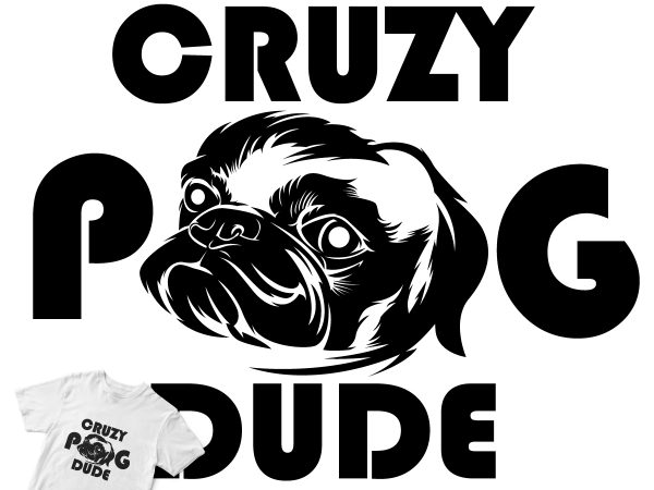 Cruzy pug billdog cute black ready made tshirt design