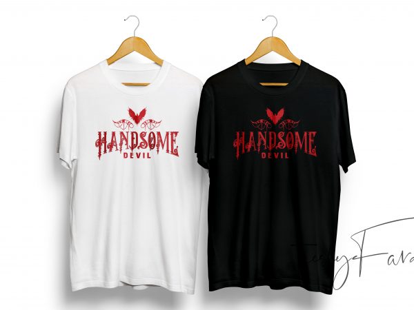 Handsome devil custom made design for print on tshirt print ready t shirt design