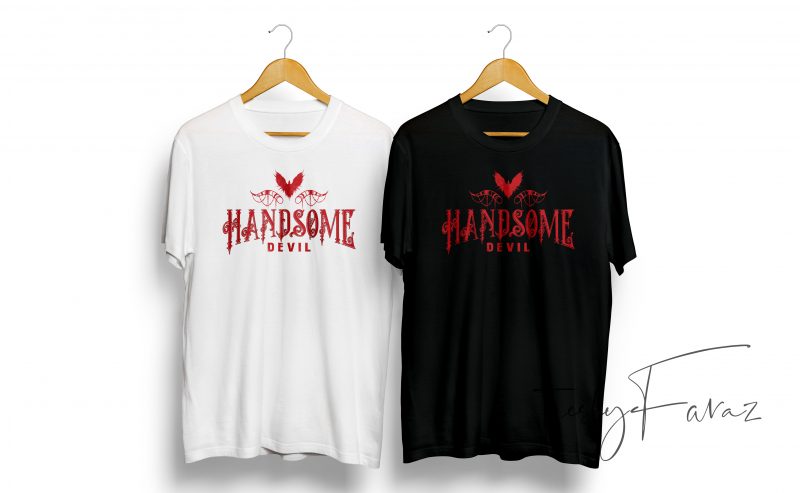 Handsome Devil Custom made Design for Print on Tshirt print ready t shirt design