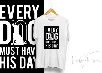 Dog Inspired Quote T shirt Design