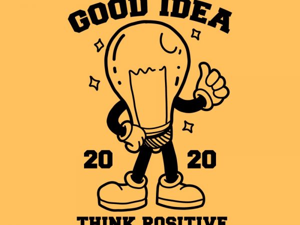 Good idea tshirt design