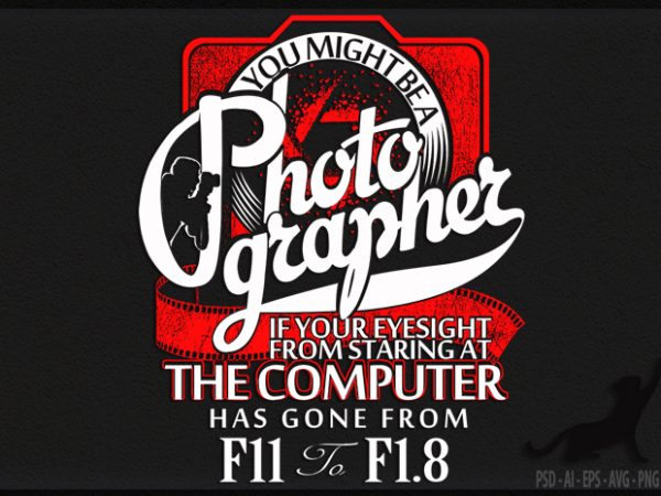 Photo grapher t shirt design for purchase
