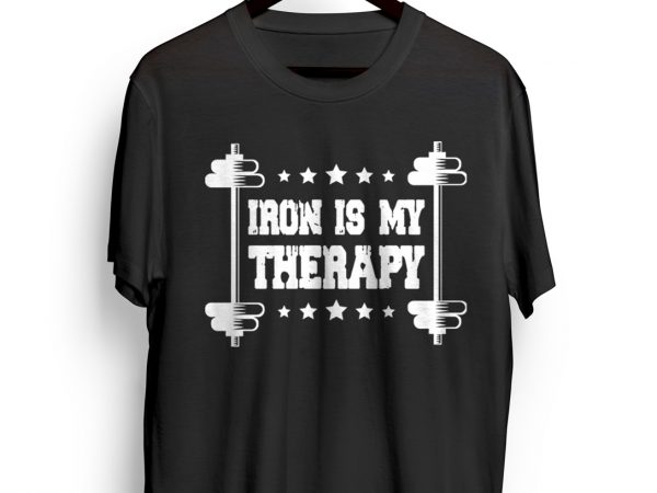 Download Iron Is My Therapy Gym Crossfit Sports Buy T Shirt Design Artwork Buy T Shirt Designs