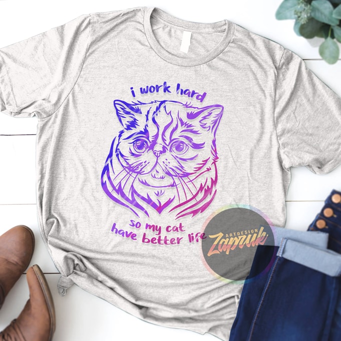 I Work Hard Cat PNG tshirt design for sale