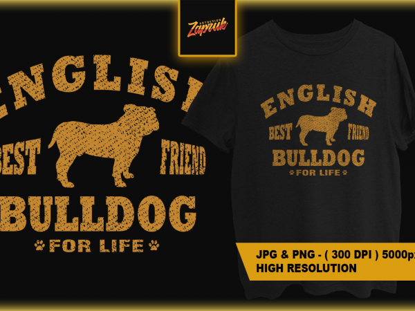 English bulldog bestfriend for life ! t-shirt design for sale ! dog png, bulldog png,