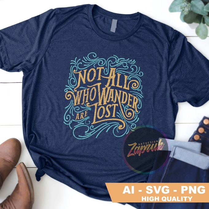 Typography Not all wonder are Lost – tshirt design SVG, AI, PNG for Sale