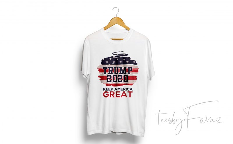 Trump 2020 Keep america great shirt design png