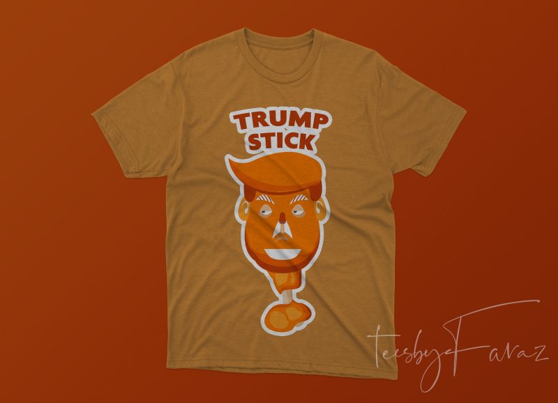 Trump-Stick Unique T- shirt Design for personal use t-shirt design for sale