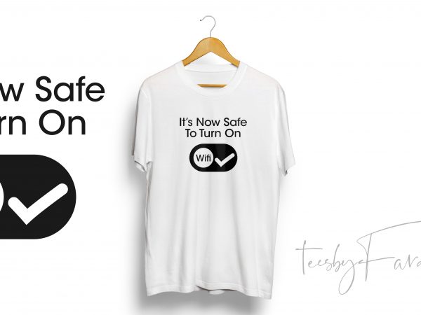 Turn on wifi (safer internet day) unisex t shirt design