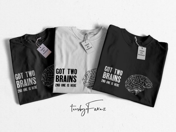 Got two brains quote t-shirt provided with two color options t-shirt design for sale