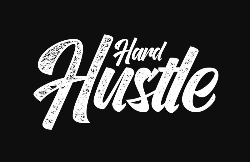 Hustle Hard graphic t-shirt design