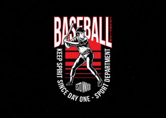 Baseball Keep Spirit Since Day One Vector Tshirt Design and Poster