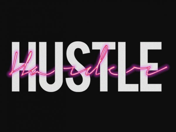 Hustle harder with 80s noise shirt design png commercial use t-shirt design