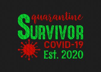 Quarantine survivor covid-19, corona virus awareness t shirt design to buy