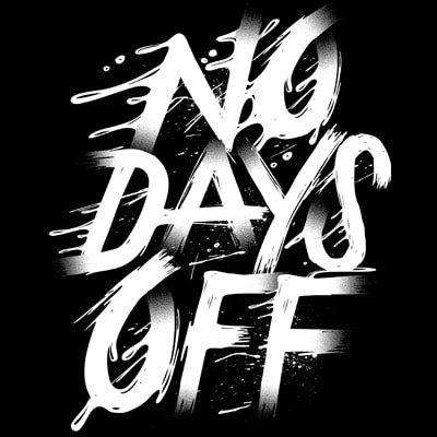 No days off t shirt design for sale