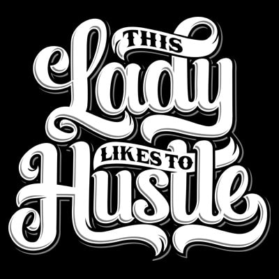 This lady likes to hustle buy t shirt design artwork