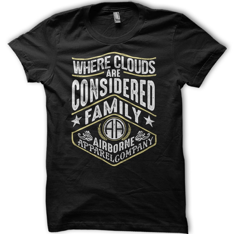 WHERE CLOUDS ARE CONSIDERED FAMILY shirt design png t shirt design template