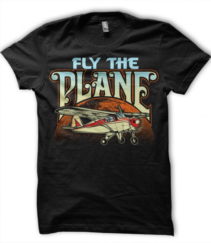 FLY THE PLANE graphic t-shirt design