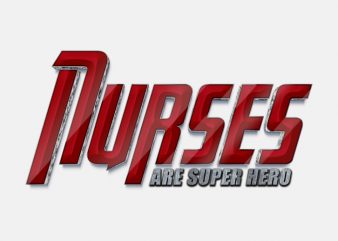 Nurses are super heroes, Avengers Style t-shirt design png