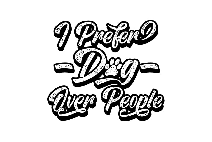 Best Selling Dog Quotes t shirt design for download