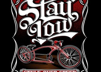 stay low buy t shirt design for commercial use