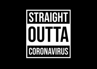 Straight outta coronavirus , We Can Fight Coronavirus, Mask, Survival, Toilet paper, uncle sam, usa, america, Covid-19, Together we can t shirt design to buy