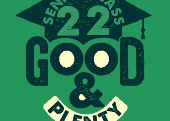 Good & Plenty commercial use t-shirt design