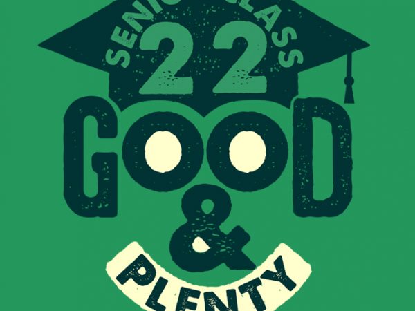 Good & plenty commercial use t-shirt design