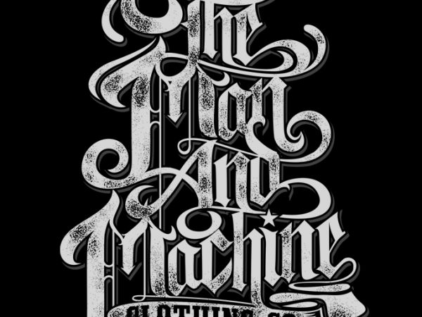 The man and machine graphic t-shirt design