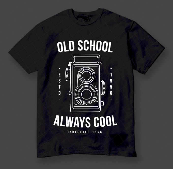 Old School Always Cool Retro Camera, Ikoflex, Photography, Photographer t shirt design for download