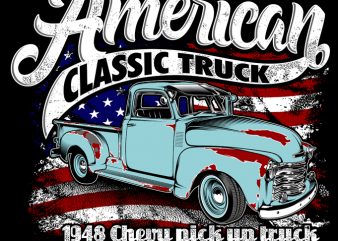 AMERICAN CLASSIC TRUCK t-shirt design for sale