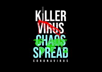 Killer Virus Chaos Spread, We Can Fight Coronavirus,, Covid-19, t shirt design to buy