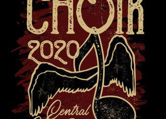 Choir 2020 graphic t-shirt design