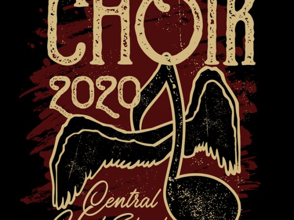 Choir 2020 graphic t-shirt design