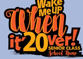 Wake me up when it’20ver ready made tshirt design