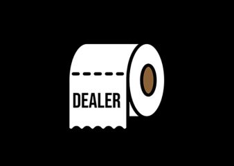 dealer toilet paper for coronavirus, covid-19 t-shirt design for commercial use