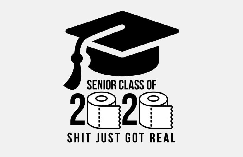 Senior Class of 2020 Shit Just Got Real Funny Toilet Paper Shirt