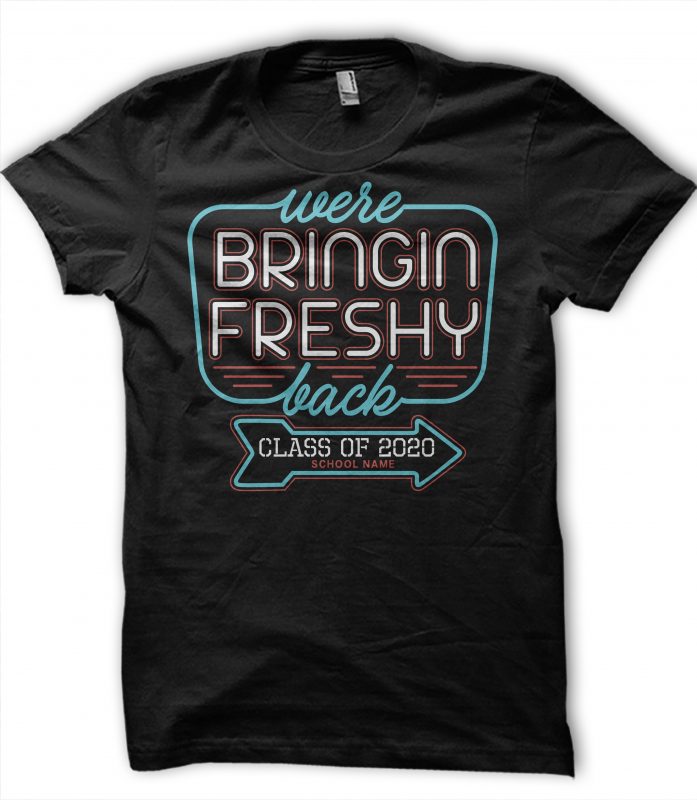 Were Bringin Freshy Back 2 shirt design png
