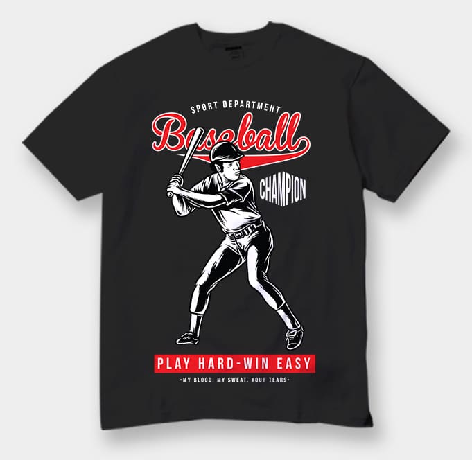 Baseball Play Hard Win Easy Vector Tshirt Design and Poster