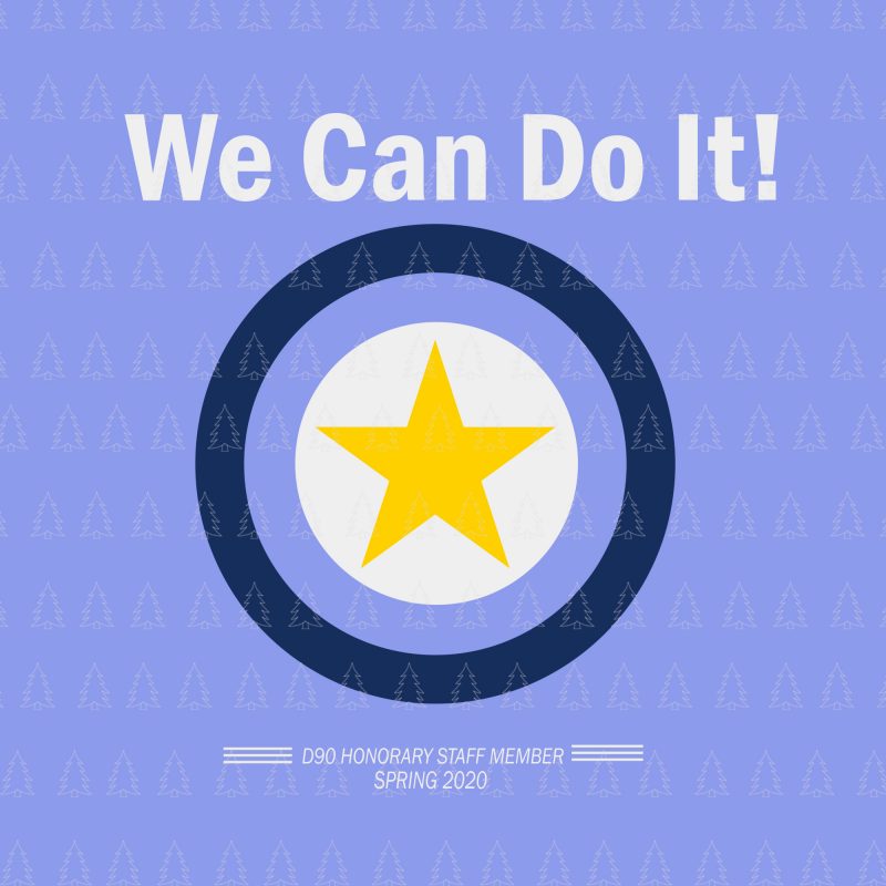 We can do it d90 staff spring 2020, we can do it d90 staff spring 2020 svg, we can do it d90 staff spring 2020