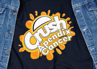 Crush Appendix Cancer SVG – awareness – cancer – t shirt design for purchase