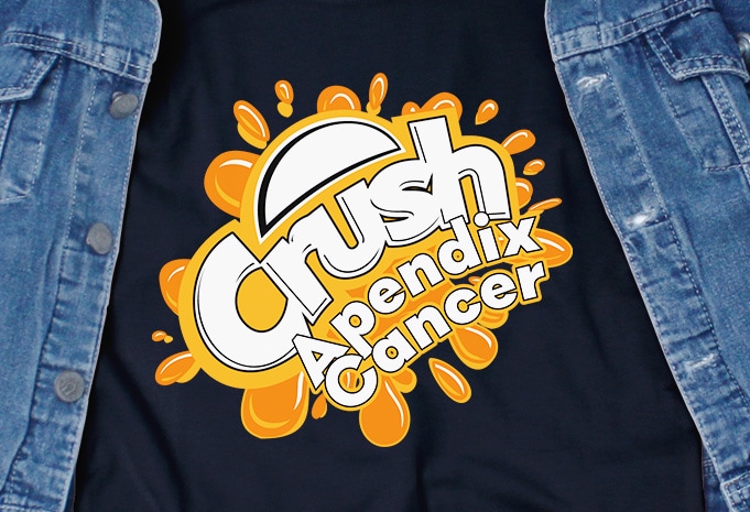 Crush Appendix Cancer SVG – awareness – cancer – t shirt design for purchase