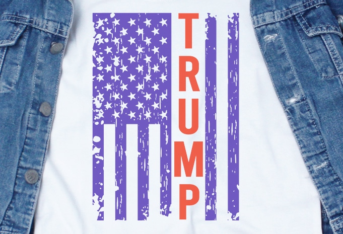 Trump America Flag SVG – Trump – Campaign – America – buy t shirt design for commercial use