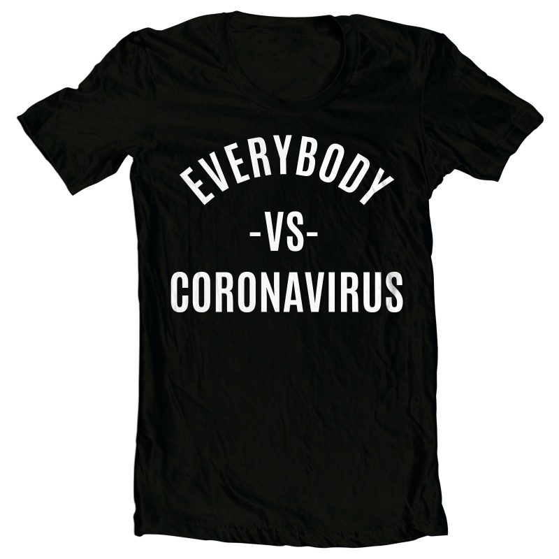 everybody vs coronavirus t shirt design for download