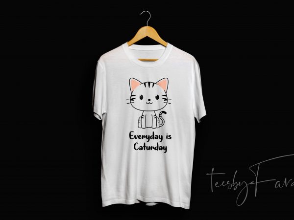 Everyday is caturday cool t shirt design