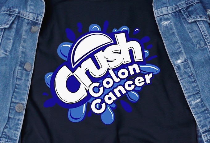 Crush Colon Cancer SVG – Awareness – Cancer – commercial use t-shirt design