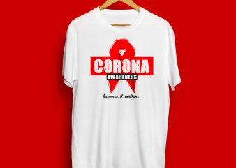 CoronaVirus-Awareness commercial use t-shirt design