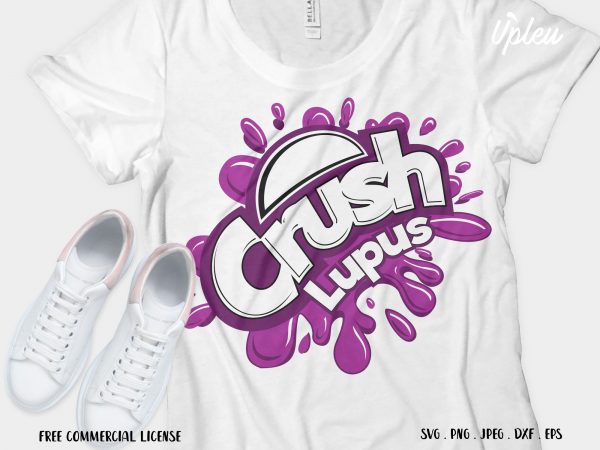 Crush lupus t-shirt design for commercial use