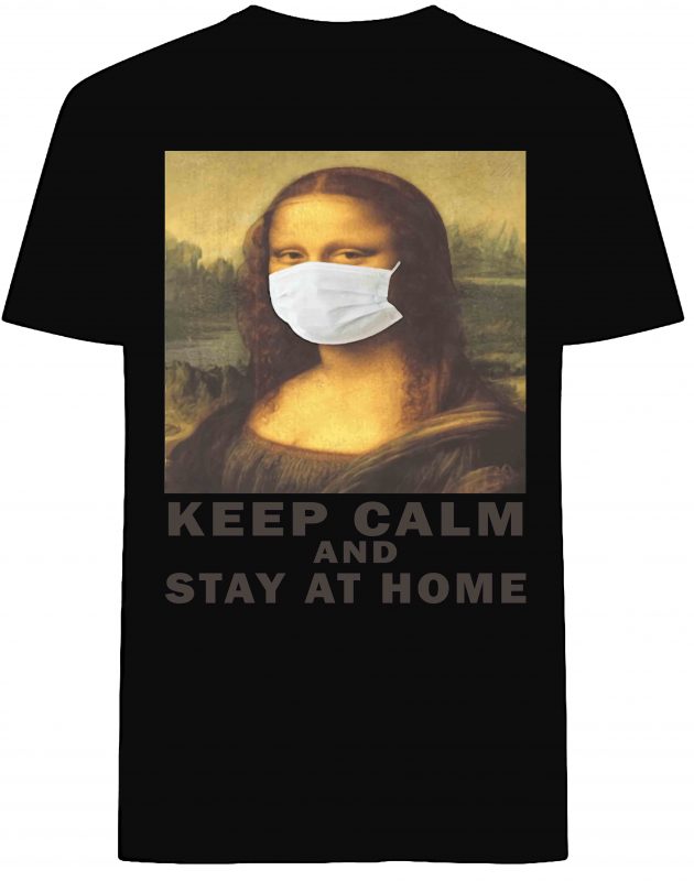 Mona lisa mask PNG, Mona lisa mask vector,Mona lisa keep calm and stay at home, Mona lisa mask JPG, Mona lisa mask design tshirt, Mona