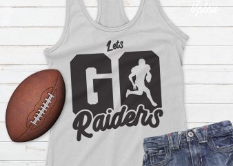 Let’s Go Raiders buy t shirt design